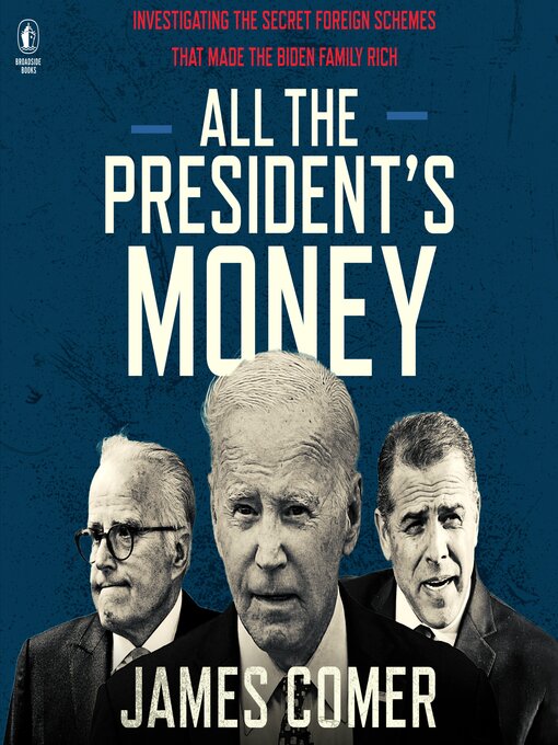 Title details for All the President's Money by James Comer - Wait list